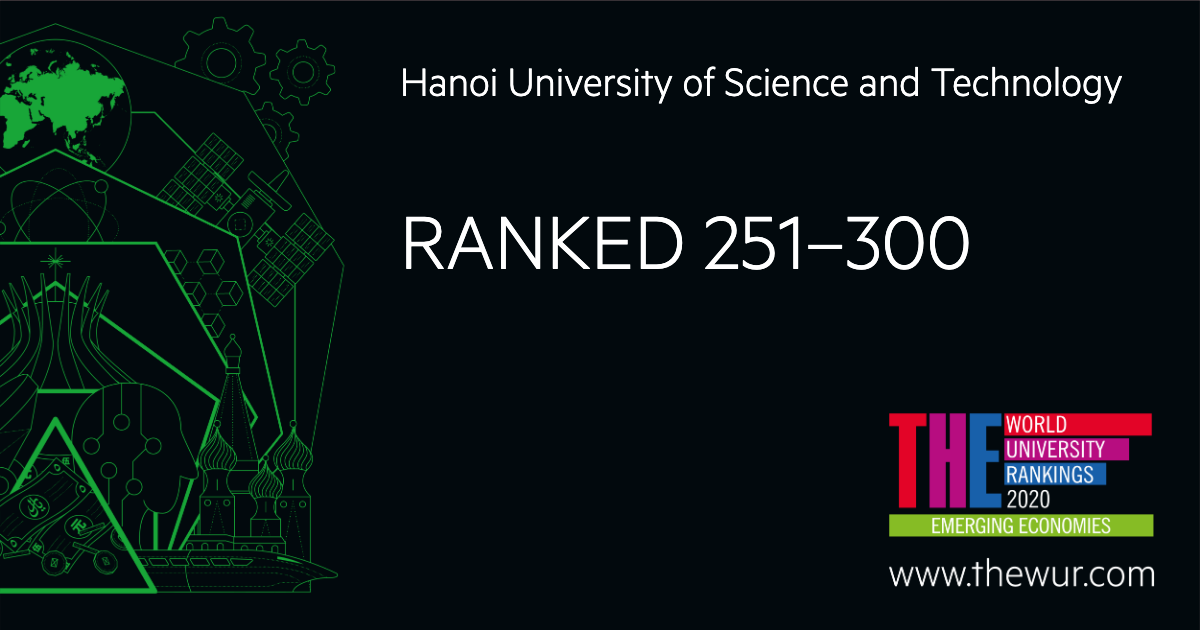 Trường ĐHBK Hà Nội vào TOP 300 trường đại học tốt nhất tại các nước có nền kinh tế mới nổi