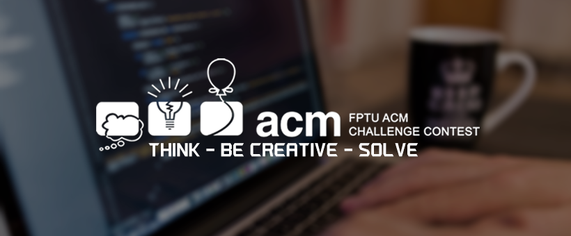 Đã tìm được quán quân FPTU ACM Challenge 2018
