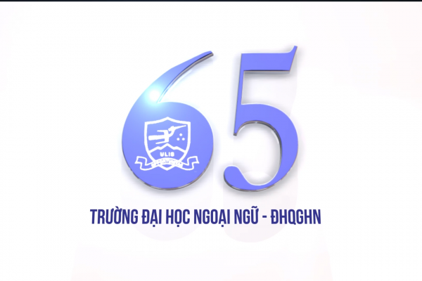 Chào mừng kỷ niệm 65 năm ngày thành lập Trường Đại học Ngoại ngữ – ĐHQGHN (1955-2020)
