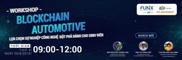 Hội Thảo “Blockchain, Automotive – Lựa chọn sự nghiệp công nghệ đột phá dành cho sinh viên”