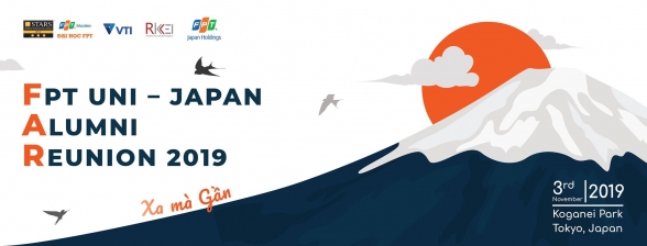 Cựu sinh viên Đại học FPT tại Nhật Bản háo hức chờ đón chương trình FAR2019