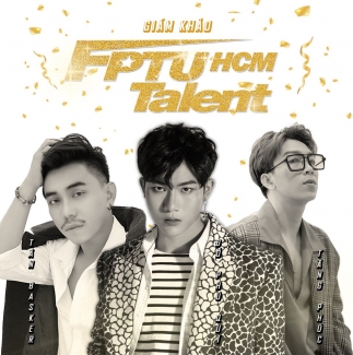 Lộ diện 3 giám khảo chuẩn “Soái ca” chung kết FPTU Talent