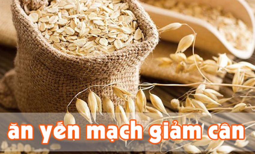 Thực đơn giảm cân hiệu quả 2: Sử dụng yến mạch