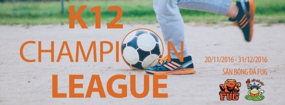 Khởi động giải bóng đá tân sinh viên K12 Champion League