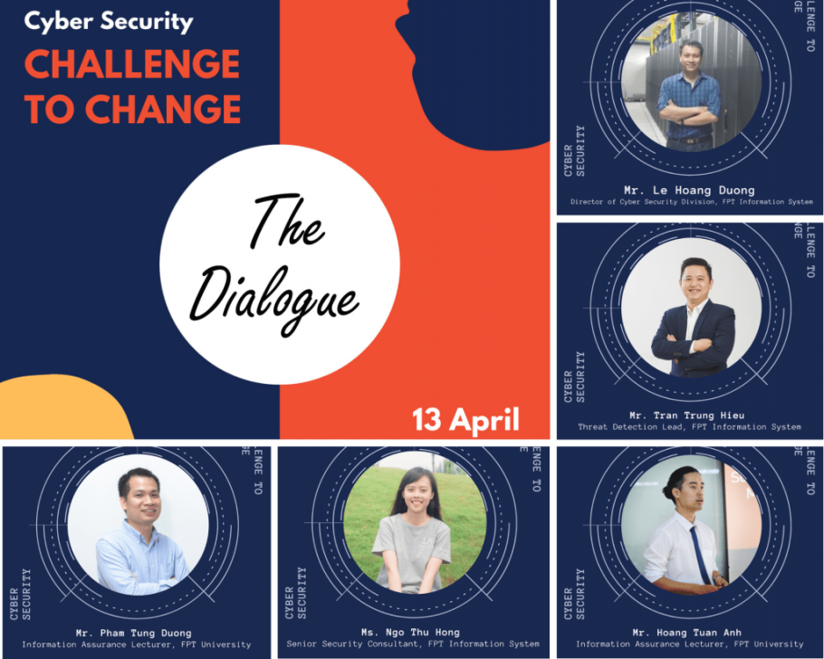 The Dialogue: “cyber security – challenge to change” dành cho sinh viên ngành an toàn thông tin