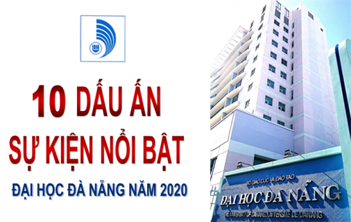 10 dấu ấn, sự kiện nổi bật của Đại học Đà Nẵng năm 2020